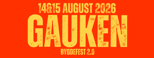Bold yellow poster text on a red background announcing GAUKEN festival, 14–15 August 2026, BYGDEFEST 2.0.